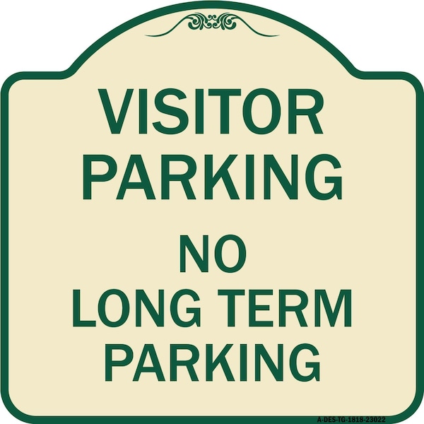Reserved Parking Visitor Parking No Long-Term Parking Heavy-Gauge Alum, 18" x 18", TG-1818-23022